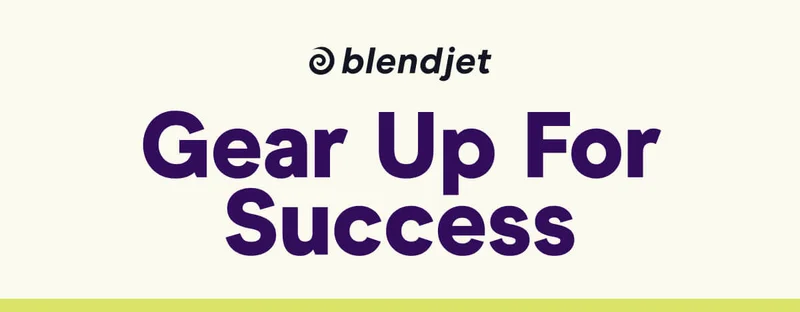 GEAR UP FOR SUCCESS