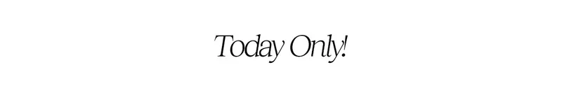 Today Only!