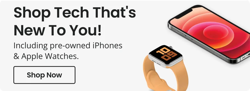 Shop Tech That's New To You! Including pre-owned iPhones, iPads, MacBooks, & more! Shop Now