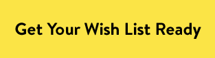 Get Your Wish List Ready