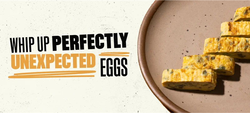 Whip up perfectly unexpected eggs