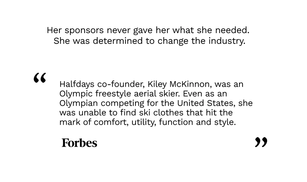 Our co-founder competed in the Olympics in men's ski pants.