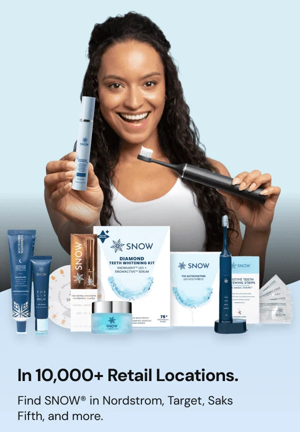 Find SNOW® in Nordstroms, Target, Saks Fifth, and more.
