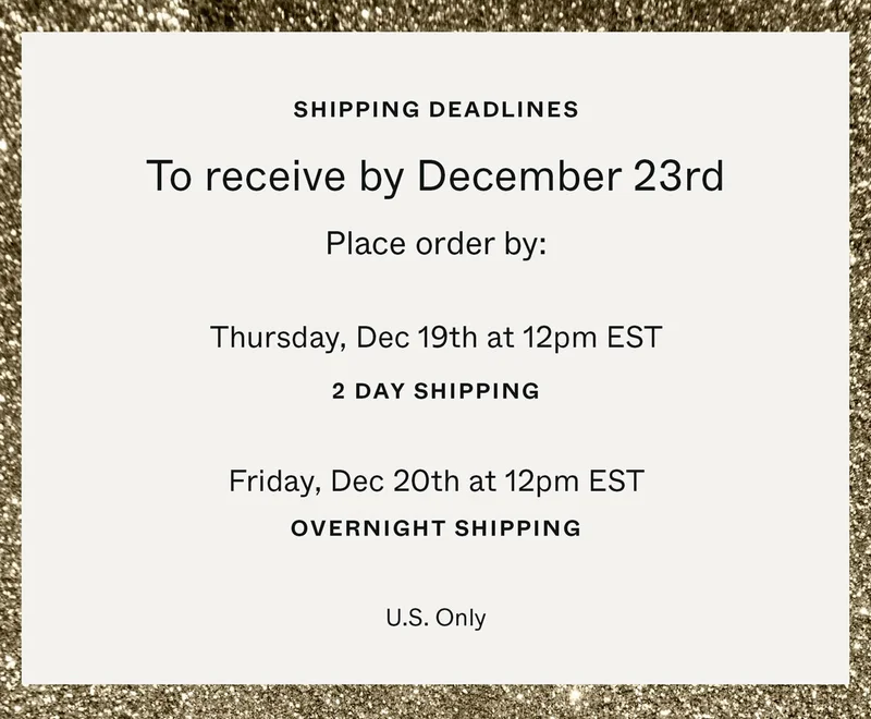 Shipping Deadlines