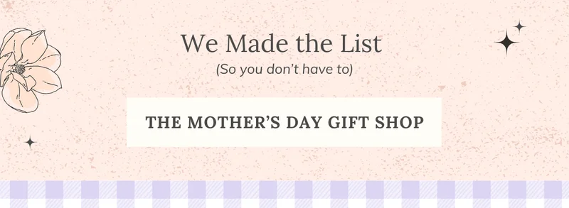 The Mother's Day Gift Shop