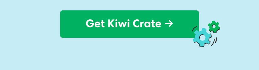 Get Kiwi Crate ->