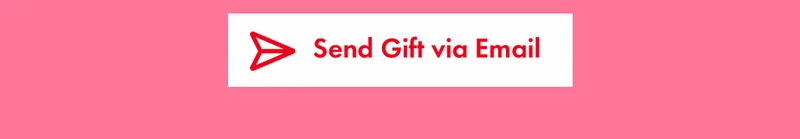 Send Gift Via Email Send Gift Via Email
