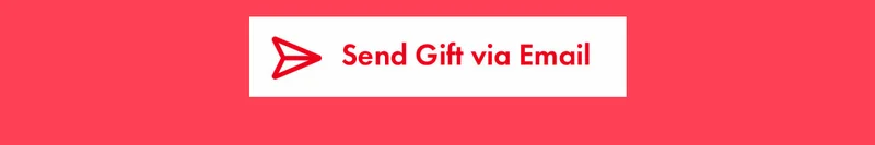 Send Gift via Email Send Gift via Email