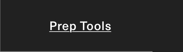 Shop Prep Tools