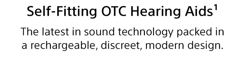 Self-fitting OTC Hearing Aids | The latest in sound technology packed in a rechargeable, discreet, modern design.
