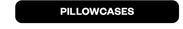 Pillowcases