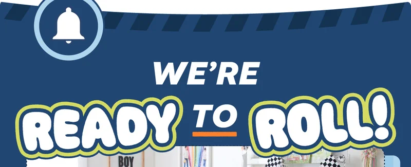 We're Ready to Roll!