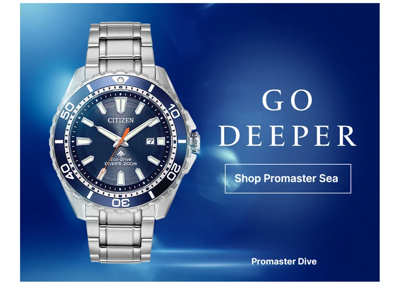 GO DEEPER. Shop Promaster Sea