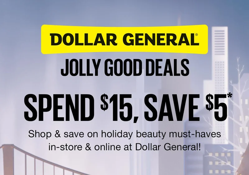 Dollar General Jolly Good Deals: Spend $15, Save $5