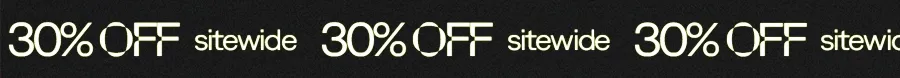30% OFF sitewide
