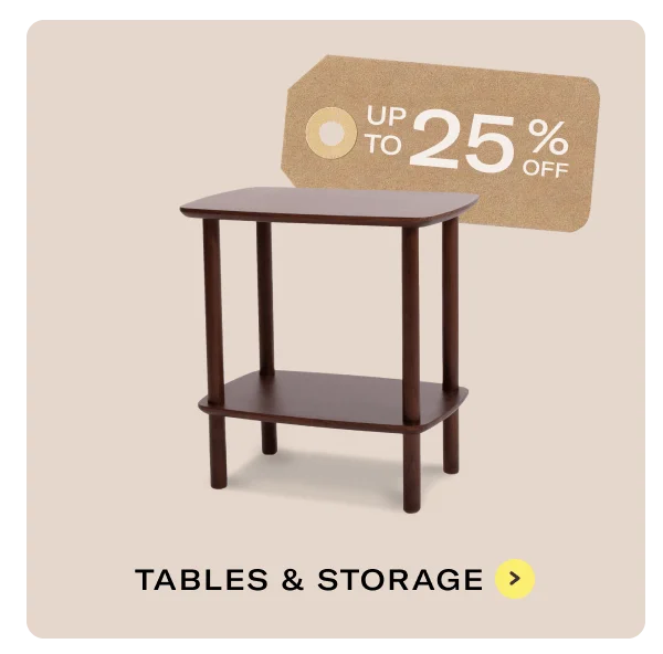 TABLES & STORAGE