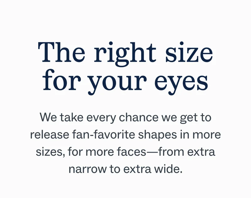 The right size for your eyes