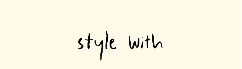 STYLE WITH