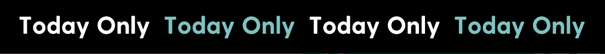 FLASH DEAL | TODAY ONLY