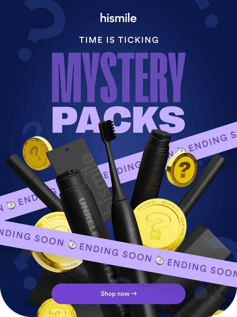 hismile. Time is ticking. Mystery Packs. Ending soon. Shop now.