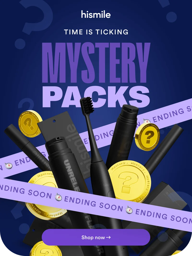 hismile. Time is ticking. Mystery Packs. Ending soon. Shop now.
