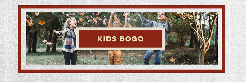 Kids BOGO