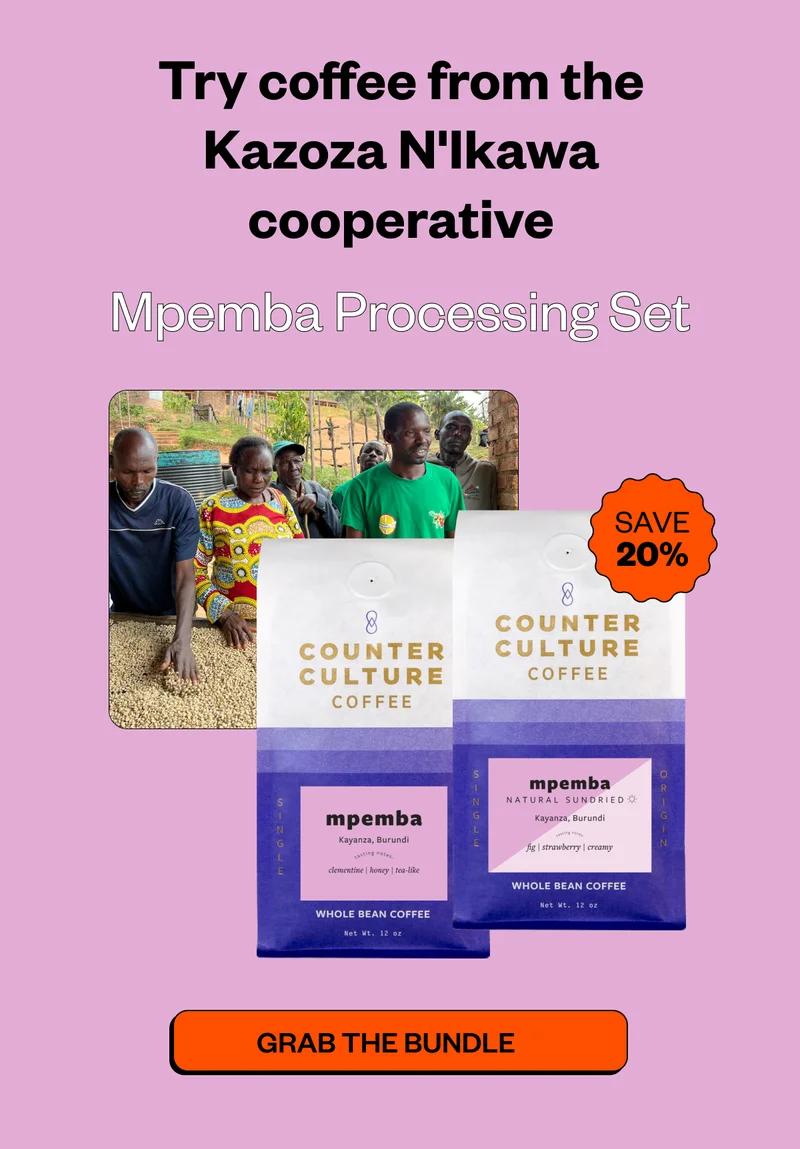 Try a coffee from Kazoza N'Ilkawa cooperative Mpemba Processing Set Save 20% Shop Now Try a coffee from Kazoza N'Ilkawa cooperative Mpemba Processing Set Save 20% Shop Now