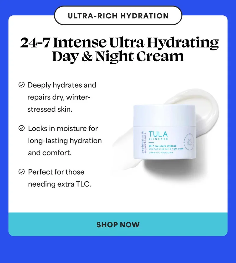 Ultra-rich hydration: 24-7 Intense Ultra Hydrating Day & Night Cream ✅ Deeply hydrates and repairs dry, winter-stressed skin. ✅ Locks in moisture for long-lasting hydration and comfort. ✅ Perfect for those needing extra TLC. -- SHOP NOW