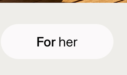 For her