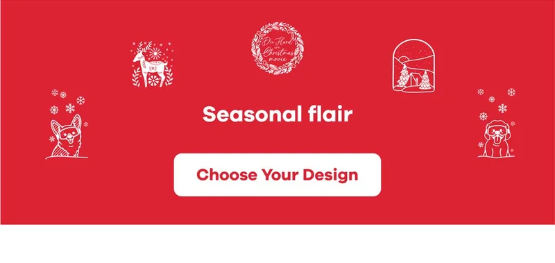 Seasonal Flair | Choose Your Design