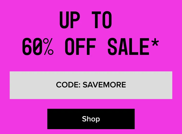 CODE: SAVEMORE