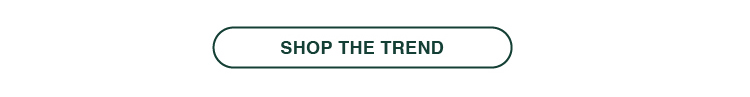 Shop the Trend