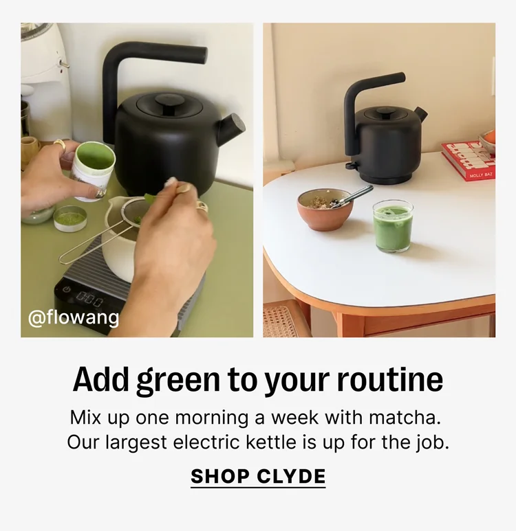 Add green to your routine - Shop Clyde