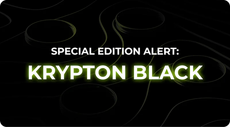 Special Edition: Krypton Black