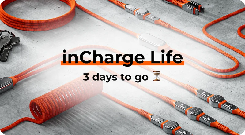inCharge Life | 3 days to go