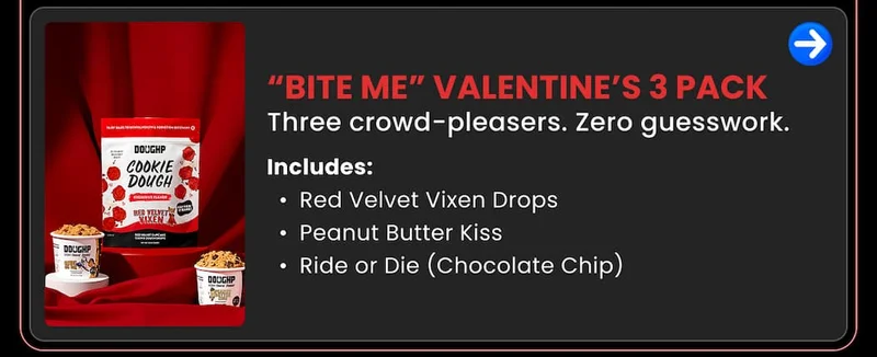 Only 5 days left to order your cookies and cookie dough Valentine treats!