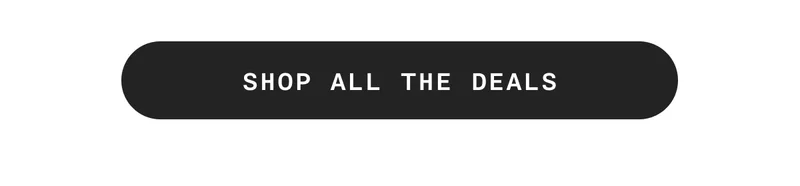 SHOP ALL THE DEALS