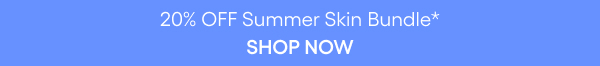 20% off summer skin bundle