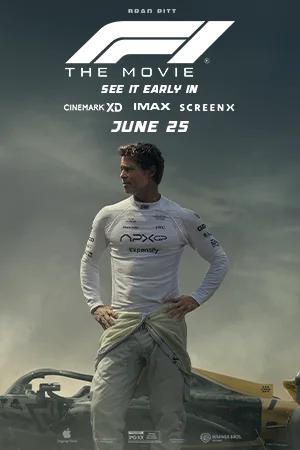 F1 THE MOVIE: EARLY ACCESS SCREENINGS