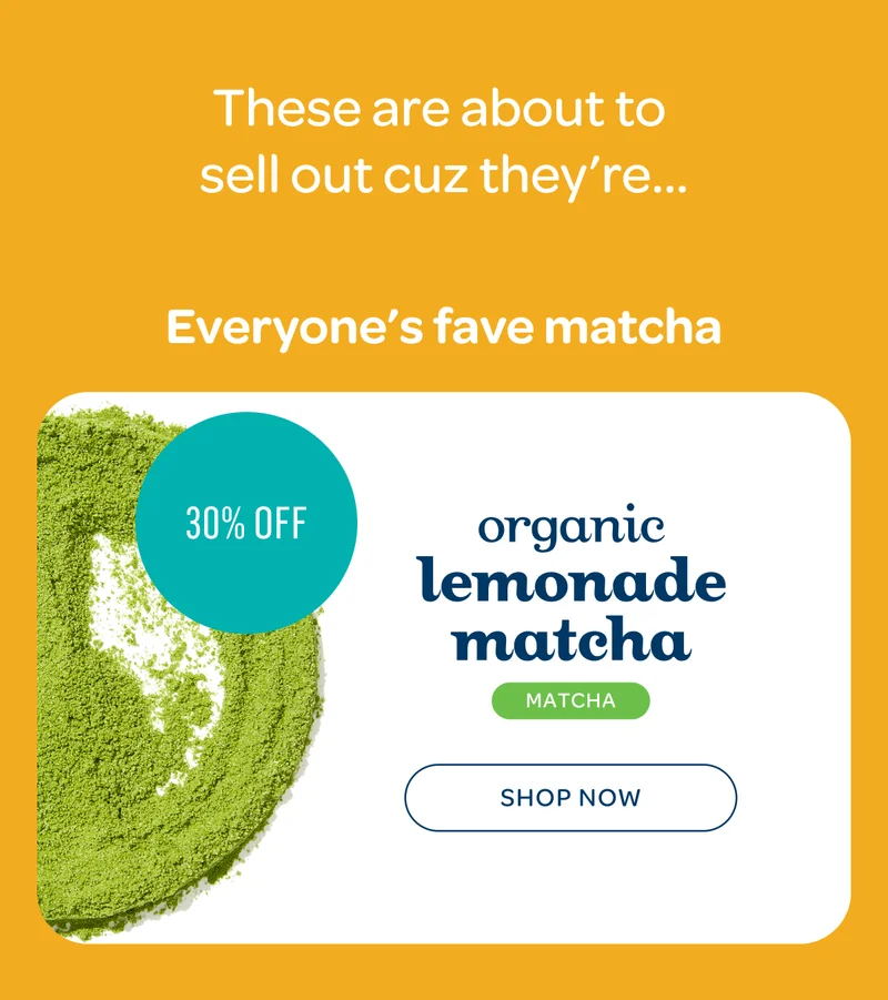 Everyone’s fave matcha: organic lemonade matcha, 30% off  - Shop now