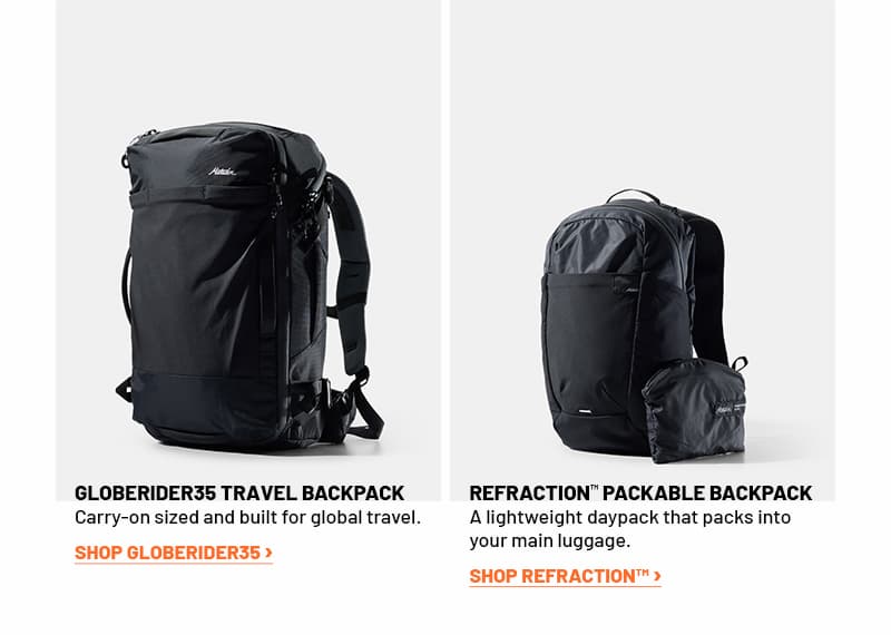 Globerider35 and Refraction Packable Backpack