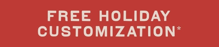 Free Holiday Customization
