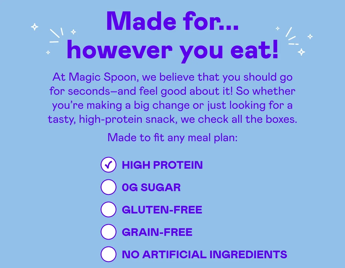 Made for... however you eat!