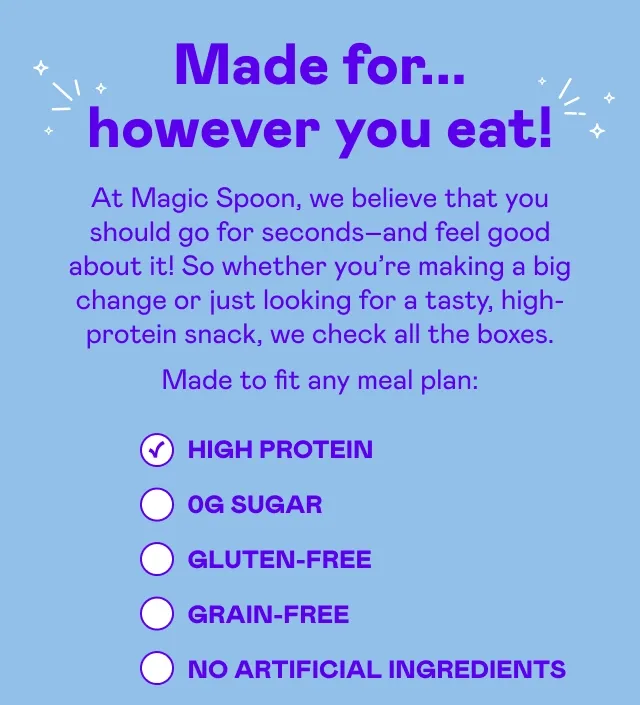 Made for... however you eat!