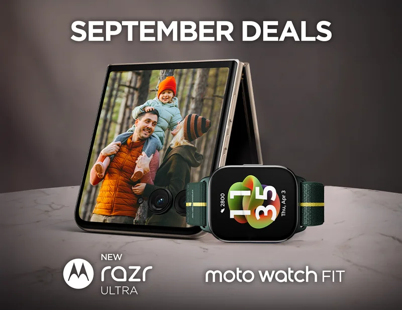 September Deals - new motorola razr ultra and moto watch fit
