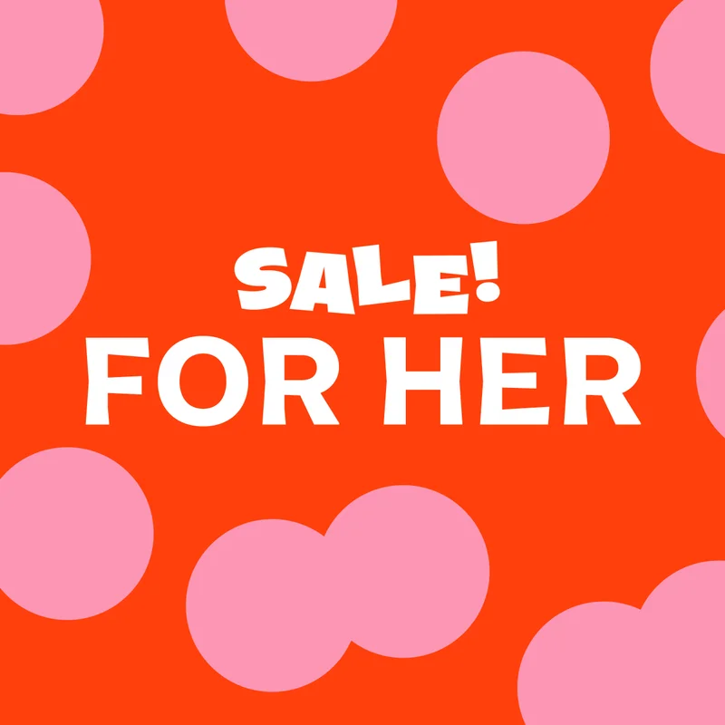 For Her