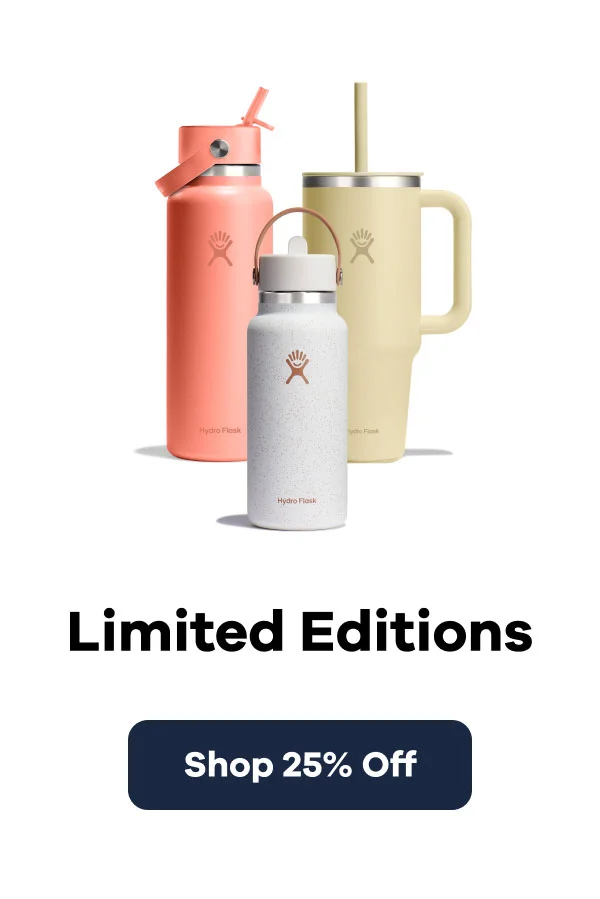 Limited Editions | Shop 25% Off