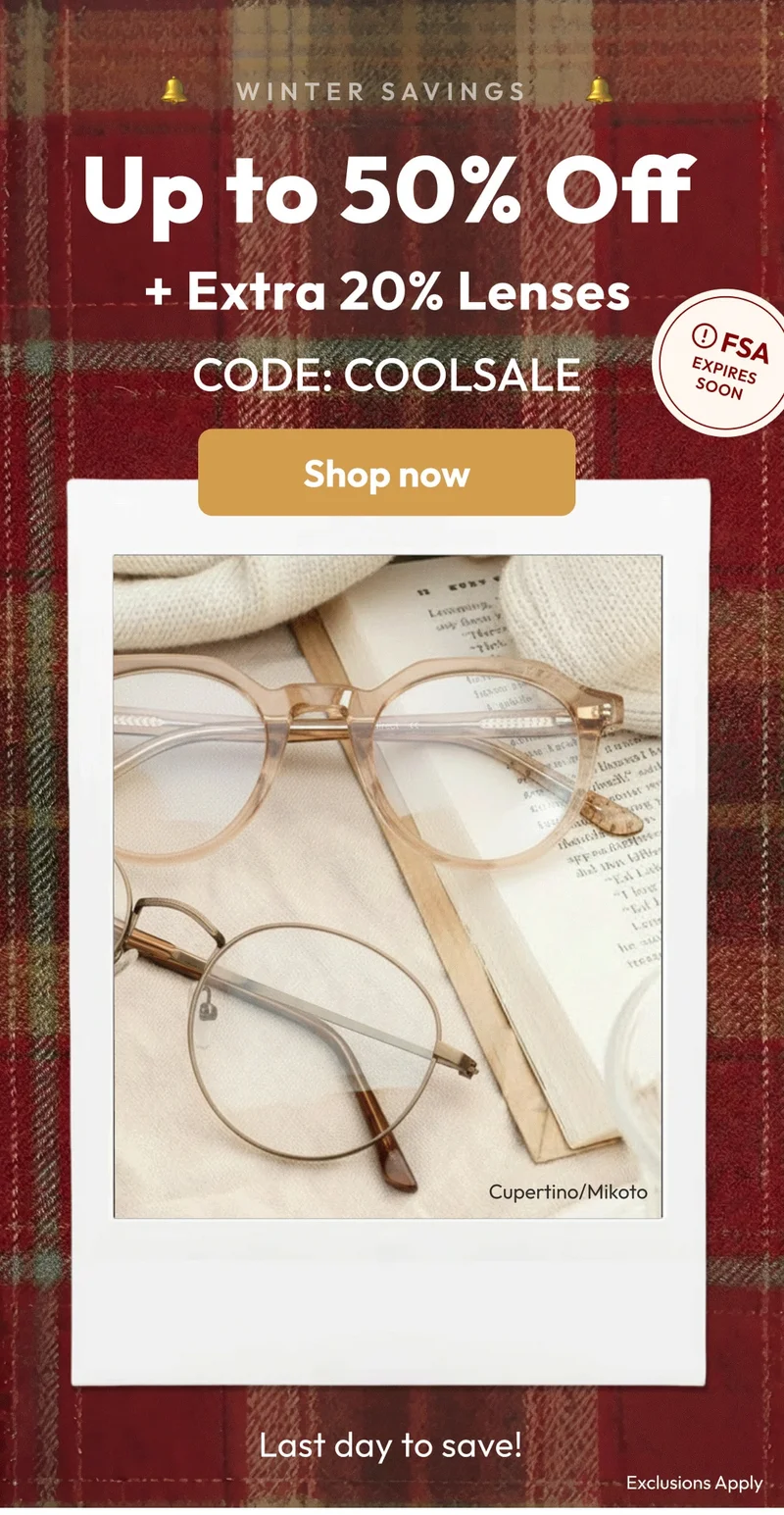 Up to 50% Off + Extra 20% Lenses - CODE: discount code