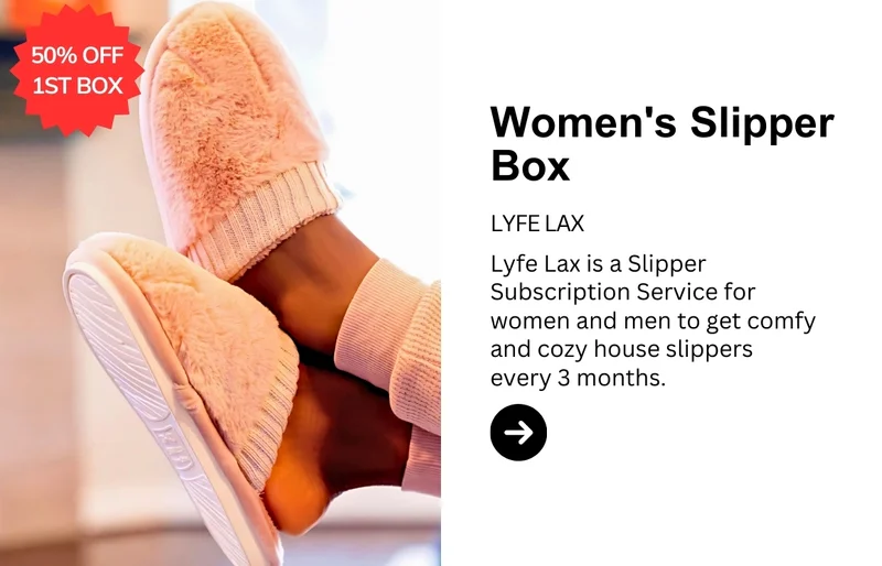 Women's Slipper Subscription Box