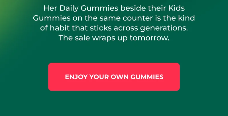 HER DAILY GUMMIES BESIDE THEIR KIDS GUMMIES ON THE SAME COUNTER [ENJOY YOUR OWN GUMMIES]